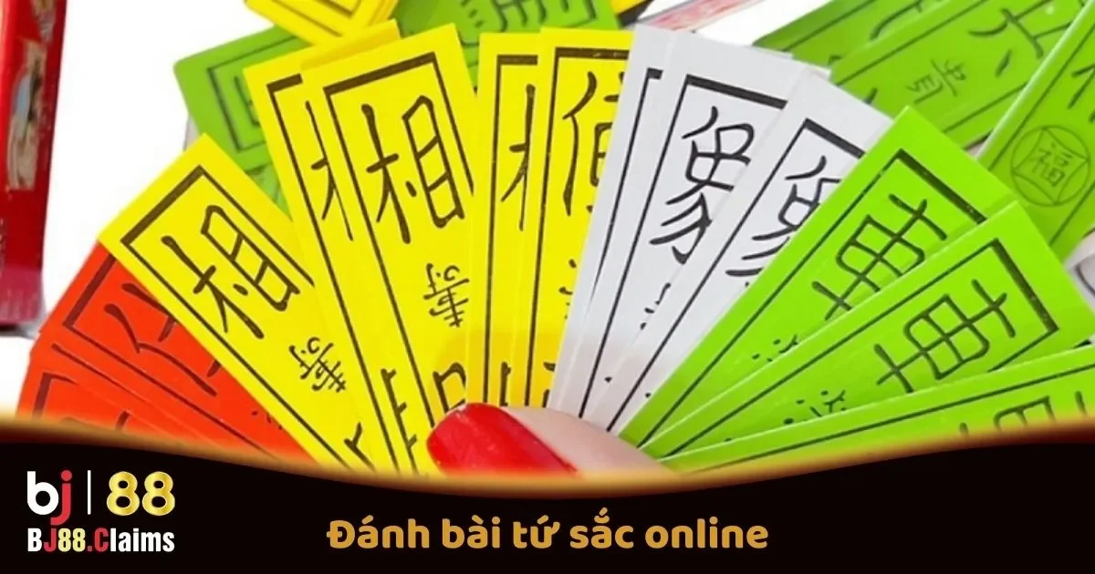 C&aacute;ch Chơi V&agrave; Đ&aacute;nh B&agrave;i Tứ Sắc Online Tại BJ88